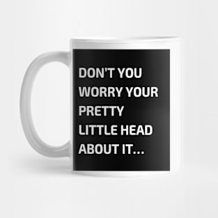 Pretty little head Mug